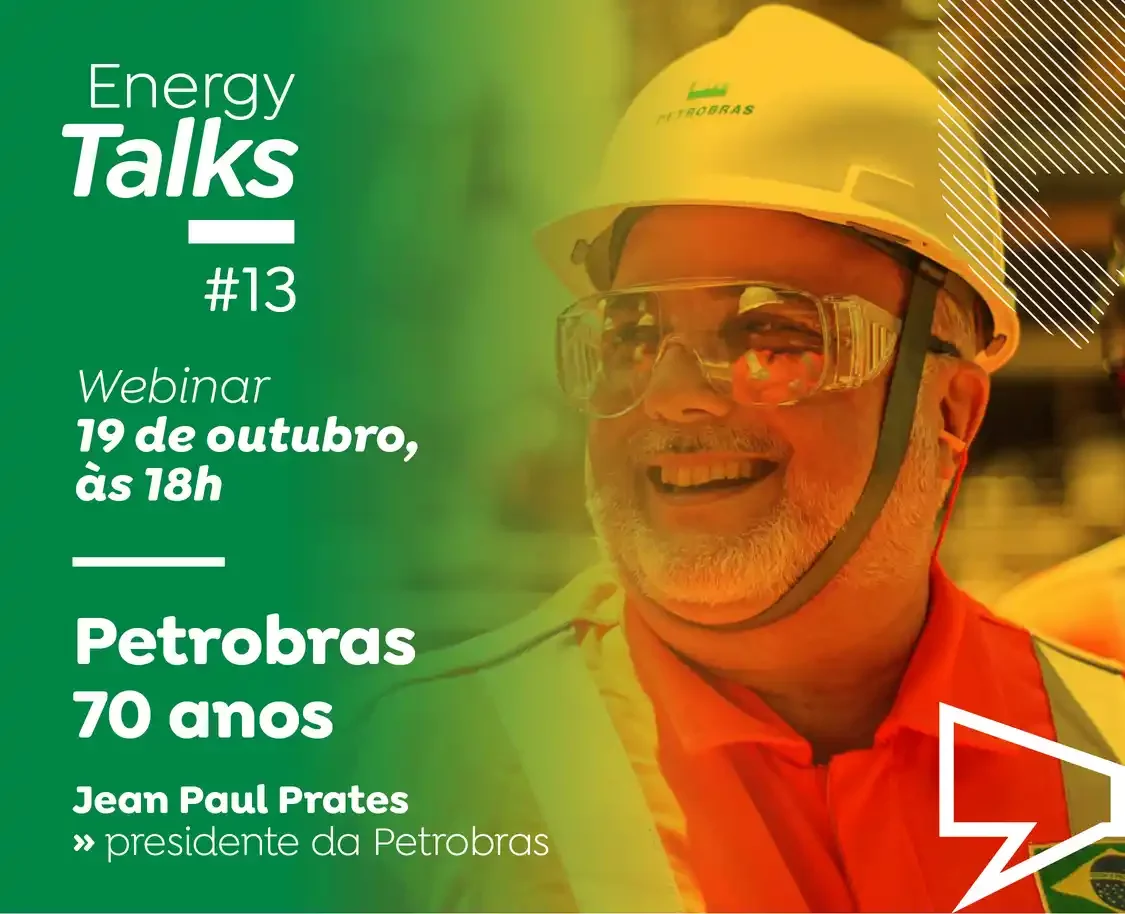 Banner de divulgação do Energy Talks 13 (evento virtual da agência epbr), com a participação de Jean Paul Prates, CEO da Petrobras, em 19/10/23. Na pauta: "Petrobras 70 anos", completos agora em outubro de 2022